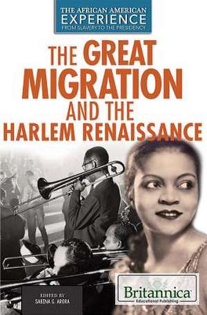 The Great Migration and the Harlem Renaissance de Sabina G. Arora