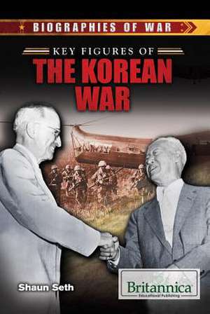 Key Figures of the Korean War de Shaun Seth