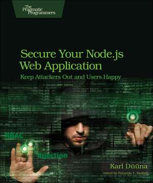 Secure Your Node.js Web Application de Karl Duuna