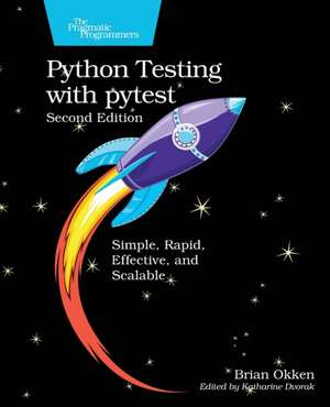 Python Testing with pytest, 2E de Brian Okken