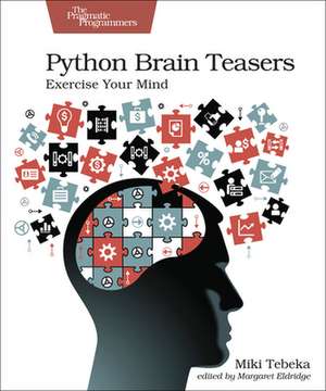 Python Brain Teasers de Miki Tebeka