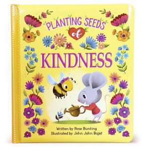 Planting Seeds of Kindness de Rose Bunting