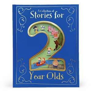 A Collection of Stories for 2 Year Olds de Parragon Books