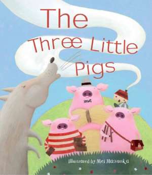 3 LITTLE PIGS