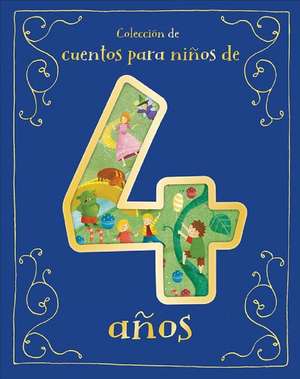 Cuentos Para Niños de 4 Años (Spanish Edition) de Parragon Books