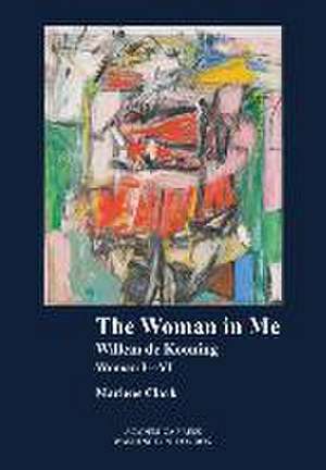 The Woman in Me de Marlene Clark