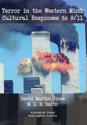 Terror in the Western Mind de David Martin Jones