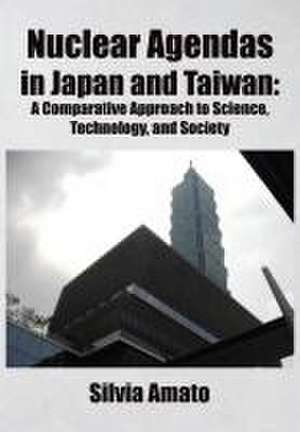 Nuclear Agendas in Japan and Taiwan de Silvia Amato