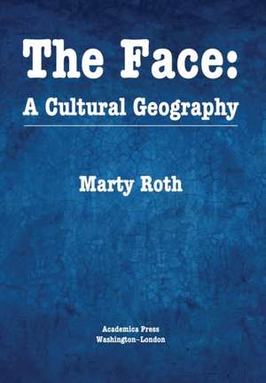 The Face de Marty Roth