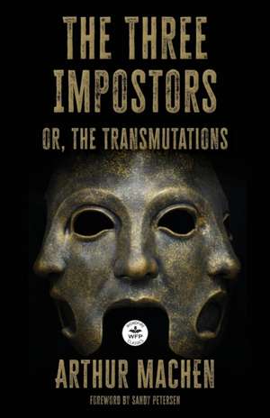 Machen, A: Three Impostors