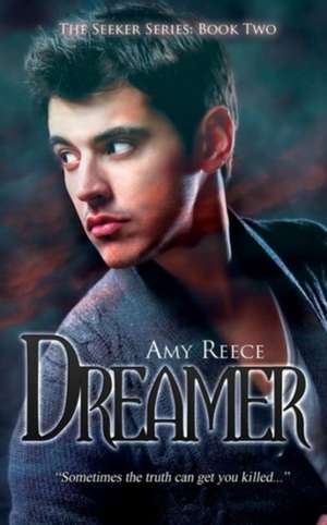 Dreamer de Amy Reece