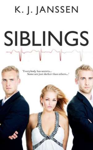 Siblings de K. J. Janssen