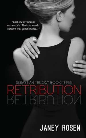 Retribution de Janey Rosen