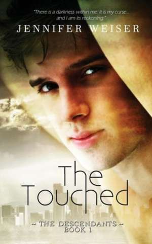 The Touched de Jennifer Weiser