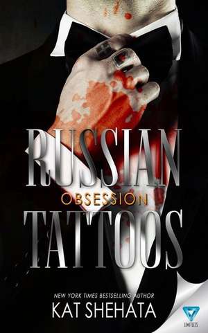 Russian Tattoos Obsession de Kat Shehata