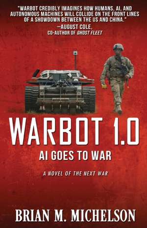 Warbot 1.0 de Brian M Michelson