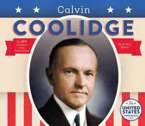 Calvin Coolidge de Heidi M. D. Elston