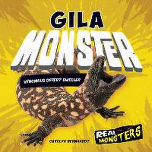 Gila Monster de Carolyn Bernhardt