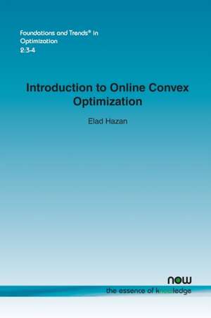 Introduction to Online Convex Optimization de Elad Hazan