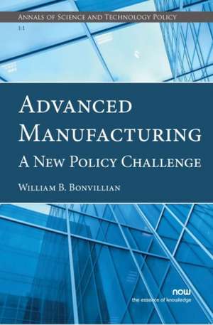 Advanced Manufacturing de William B. Bonvillian