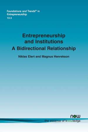 Entrepreneurship and Institutions de Niklas Elert