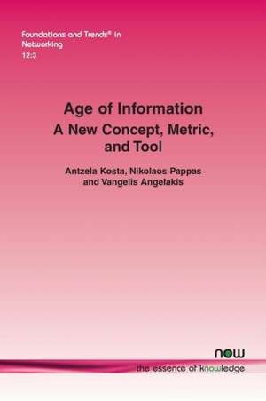 Age of Information de Antzela Kosta