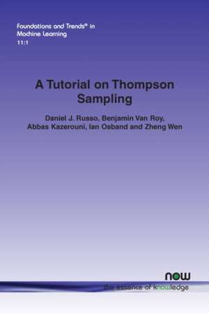 A Tutorial on Thompson Sampling de Daniel J. Russo