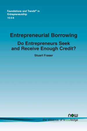Entrepreneurial Borrowing de Stuart Fraser