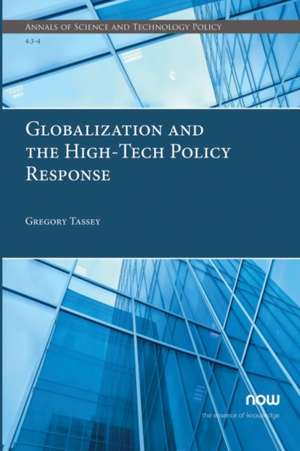 Globalization and the High-Tech Policy Response de Gregory Tassey