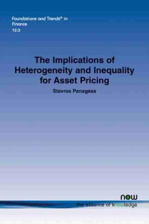 The Implications of Heterogeneity and Inequality for Asset Pricing de Stavros Panageas