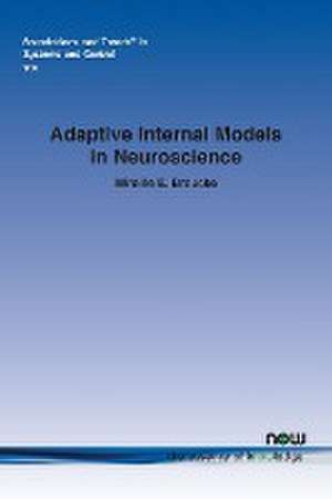 Adaptive Internal Models in Neuroscience de Mireille E. Broucke