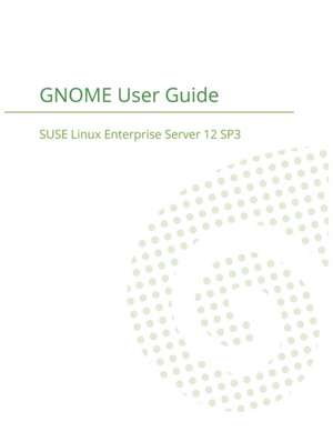 SUSE Linux Enterprise Desktop 12 - GNOME User Guide de Suse Llc