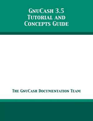 GnuCash 3.5 Tutorial and Concepts Guide de The Gnucash Documentation Team