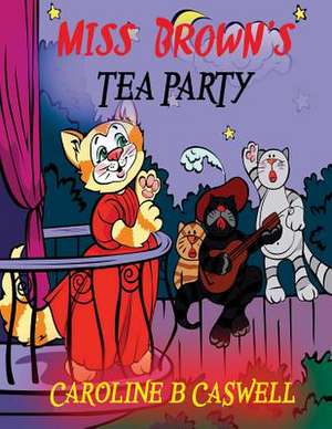 Children's Books - Miss Brown's Tea Party de Caroline B. Caswell