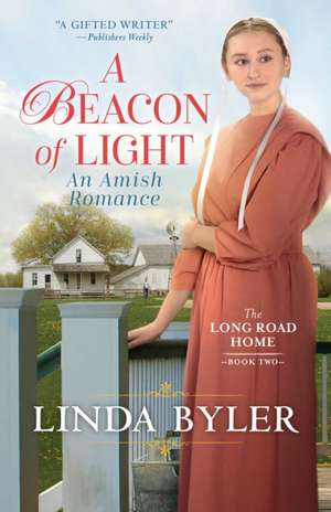 Beacon of Light: An Amish Romance de Linda Byler