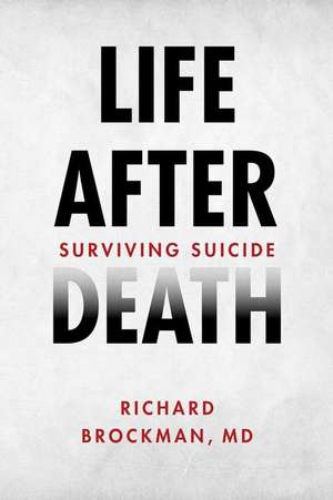 Life After Death de Richard Brockman