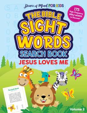 The Bible Sight Words Search Book: Jesus Loves Me de Good Books