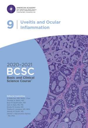 2020-2021 Basic and Clinical Science Course (BCSC), Section 09: Uveitis and Ocular Inflammation de H. Nida Sen