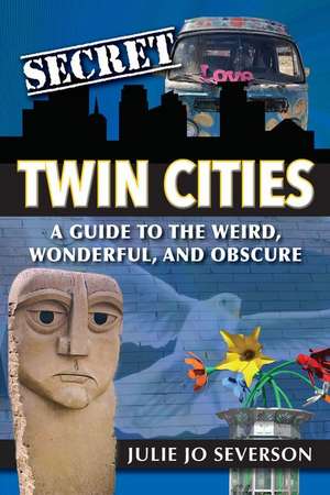 Secret Twin Cities de Julie Jo Severson