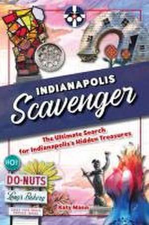 Indianapolis Scavenger de Katy Mann