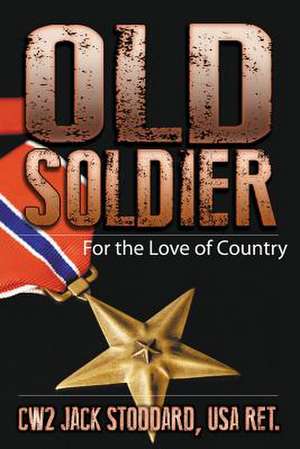 Old Soldier de Jack Stoddard