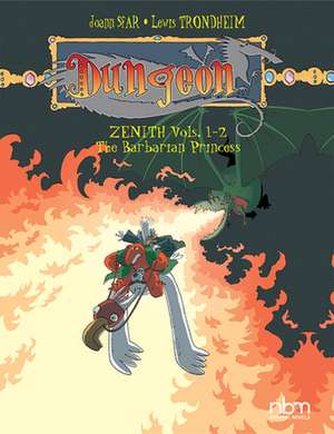 Dungeon: Zenith Vols. 1-2: The Barbarian Princess de Lewis Trondheim