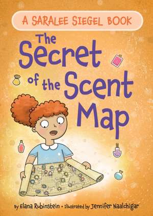 The Secret of the Scent Map de Elana Rubinstein