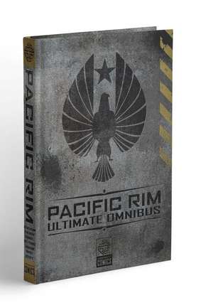 Pacific Rim Ultimate Omnibus de Cavan Scott