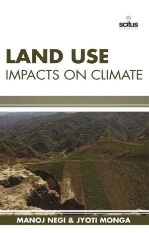 Land Use Impacts on Climate de Manoj Negi