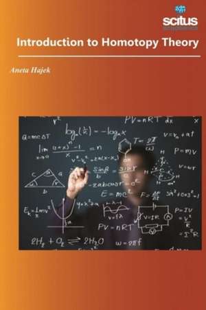 Introduction to Homotopy Theory de Aneta Hajek