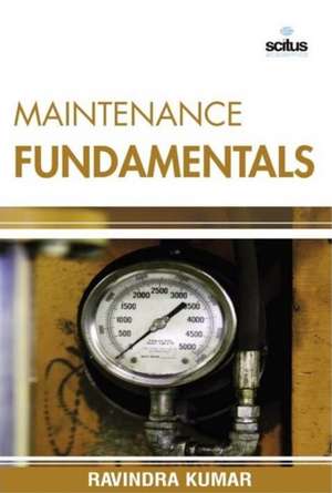 Maintenance Fundamentals de Prof Ravindra Kumar Ph.D.