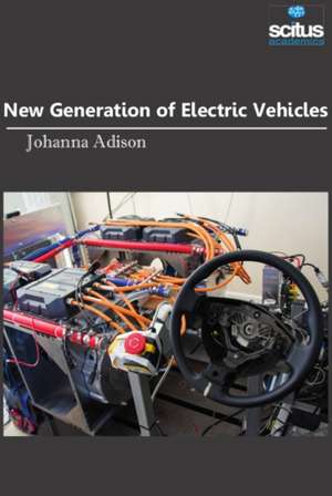 New Generation of Electric Vehicles de Johanna Adison