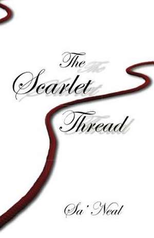 Scarlet Thread de Sandy Neal