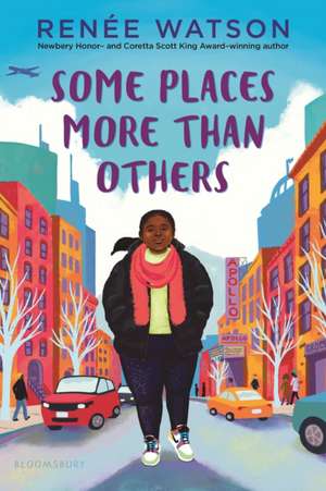 Some Places More Than Others de Renée Watson